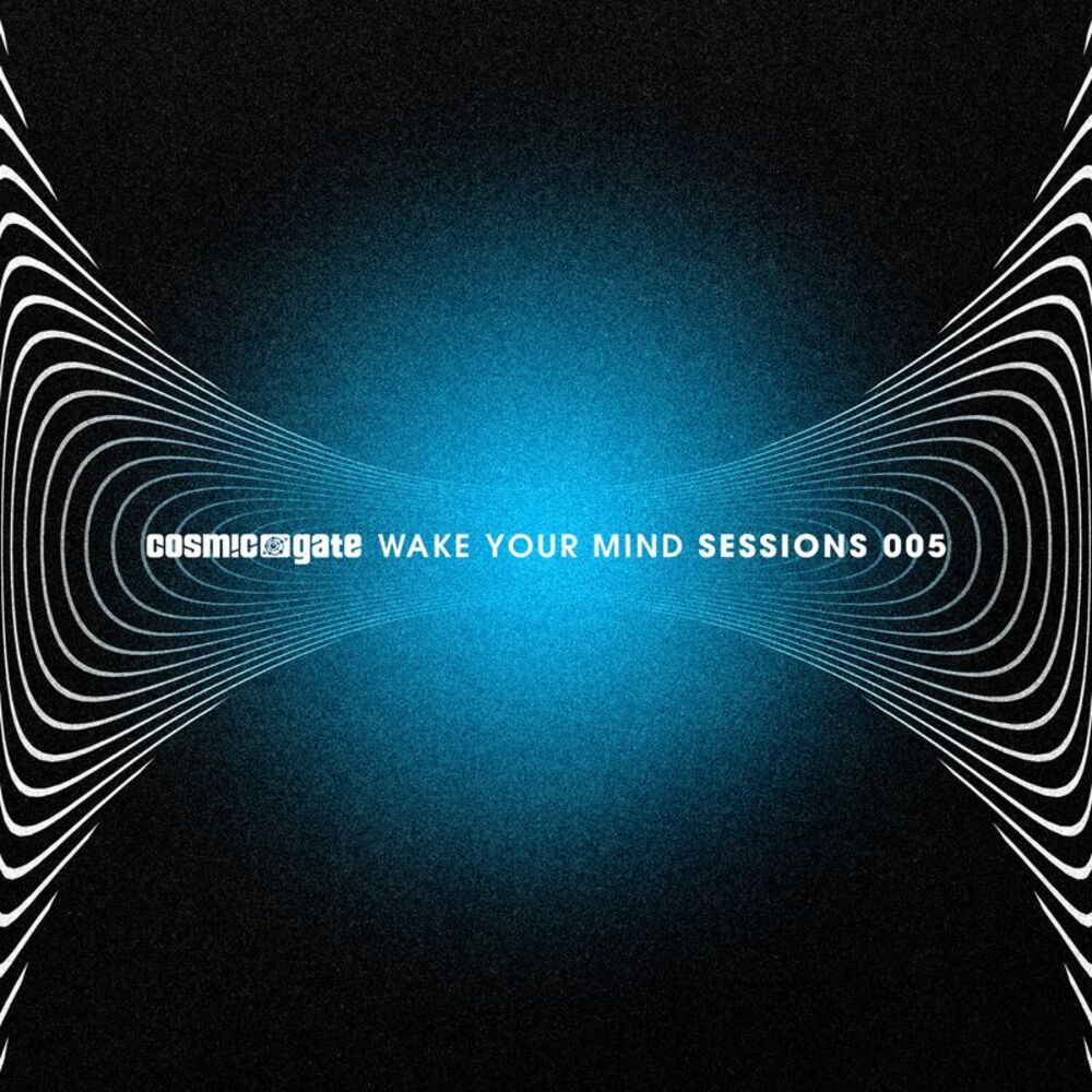 Cosmic Gate - Wake Your Mind Sessions 005  CD